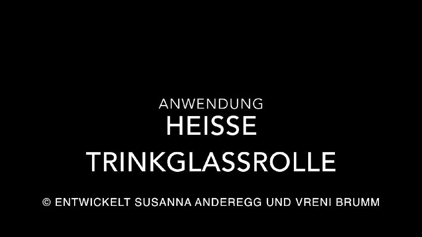 Anleitung Heisse Trinkglasrolle